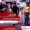 I gioielli di Dharamsala - I giovani tibetani dell’esilio