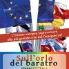 Sull’orlo del baratro
