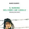 Il rumore dell’erba che cresce