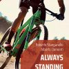 Always Standing - In bicicletta contro la sindrome di Arnold-Chiari