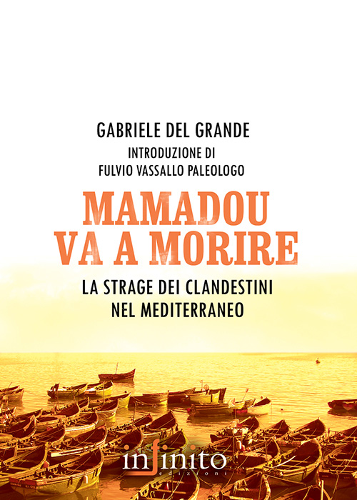 Mamadou va a morire - La strage dei clandestini nel Mediterraneo – e-book