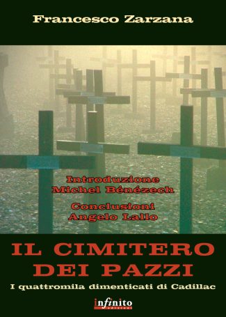 Il cimitero dei pazzi – I quattromila dimenticati di Cadillac