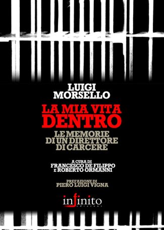 La mia vita dentro – Le memorie di un direttore di carceri