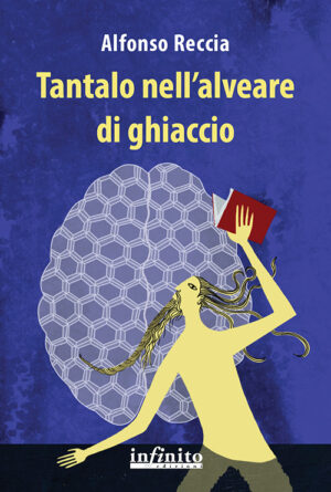 Tantalo nell’alveare di ghiaccio