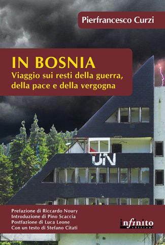 In Bosnia – e-book - Viaggio sui resti della guerra, della pace e della vergogna