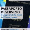 Passaporto di servizio - In viaggio a Est alla ricerca dell’Unione europea