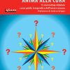 Cura all’anima, anima alla cura – Il counseling religioso come guida terapeutica dell’essere umano