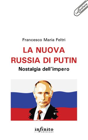 La nuova Russia di Putin – e-book - Nostalgia dell’impero
