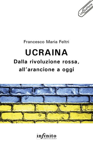 Ucraina e-book - Dalla rivoluzione rossa, all’arancione a oggi