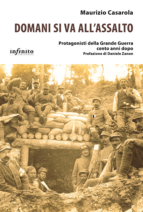 Domani si va all’assalto – e-book - Protagonisti della Grande Guerra cento anni dopo