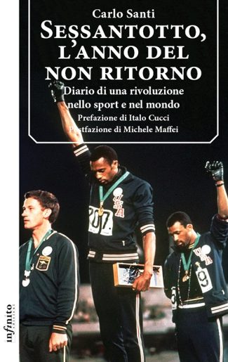 Sessantotto, l’anno del non ritorno – e-book - Diario di una rivoluzione nello sport e nel mondo