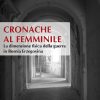 Cronache al femminile - La dimensione fisica della guerra in Bosnia Erzegovina
