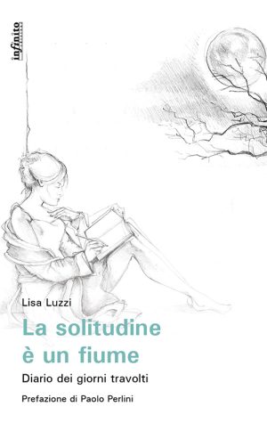 La solitudine è un fiume – e-book - Diario dei giorni travolti