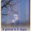 Il prima e il dopo – e-book - Un diario letterario collettivo ai tempi dell’isolamento forzato