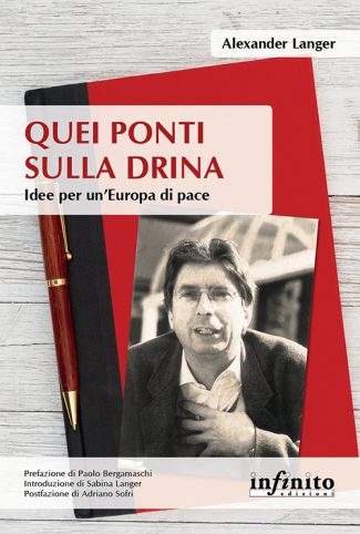 Quei ponti sulla Drina – Idee per un’Europa di pace