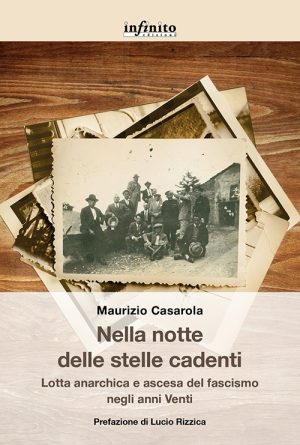 Nella notte delle stelle cadenti – e-book - Lotta anarchica e ascesa del fascismo negli anni Venti