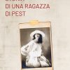 Storia di una ragazza di Pest