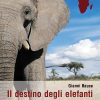 Il destino degli elefanti