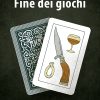 Fine dei giochi