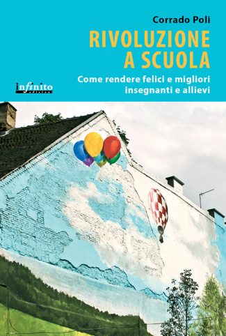 Rivoluzione a scuola – e-book - Come rendere felici e migliori insegnanti e allievi