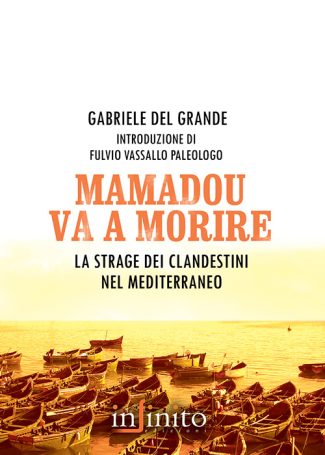 Mamadou va a morire - La strage dei clandestini nel Mediterraneo – e-book