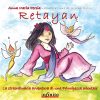 Retayan - La straordinaria avventura di una Principessa lontana
