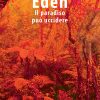 Eden - Il paradiso può uccidere