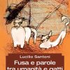 Fusa e parole tra umanità e gatti