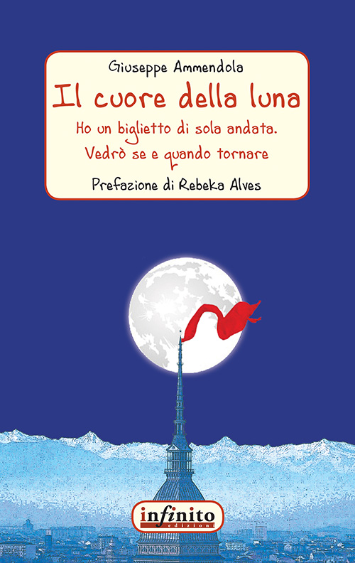 Il cuore della luna - Ho un biglietto di sola andata. Vedrò se e quando tornare