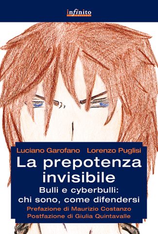 La prepotenza invisibile – e-book - Bulli e cyberbulli: chi sono, come difendersi
