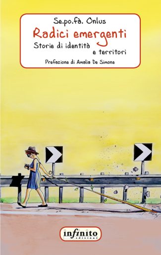Radici emergenti – e-book - Storie di identità e territori